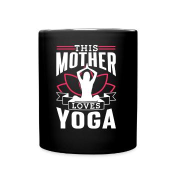 This Mom Loves Yoga Mom Hobby Mommy - Full Colour Mug - black - Front