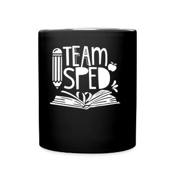Team Special Education Special Education Special Education Profession Teacher - Full Colour Mug - black - Front