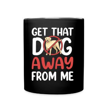Take the dog away from me cat lover cat - Full Colour Mug - black - Front