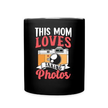 Diese Mutter Liebt Es Fotos Zu Machen Fotografie - Tasse einfarbig - Schwarz - Vorne