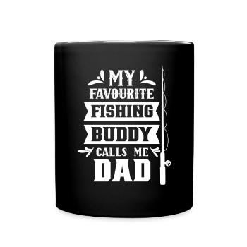 My favorite fishing buddy calls me dad fishing - Full Colour Mug - black - Front