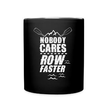 No one cares rudder faster motivation - Full Colour Mug - black - Front