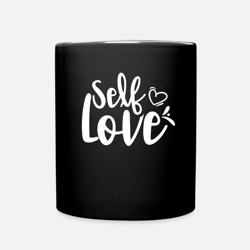 Selbstliebe Süß Positiv Eigenliebe - Tasse einfarbig - Schwarz