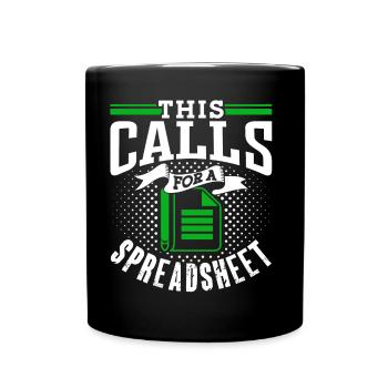 This requires a spreadsheet accountant table - Full Colour Mug - black - Front