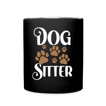 Hundesitter Hund Hundesitting Dog Sitting - Tasse einfarbig - Schwarz - Vorne