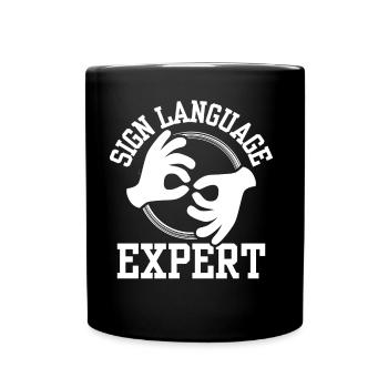 Gebärdensprache Experte Awareness Gebärden Gestik - Tasse einfarbig - Schwarz - Vorne