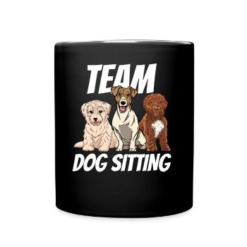 Team Dog Sitting Hundesitter Hund Hundesitting - Tasse einfarbig - Schwarz - Vorne