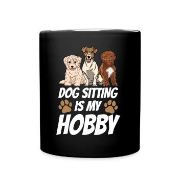 Hundesitting Ist Mein Hobby Sitter Dog Sitting - Tasse einfarbig - Schwarz - Vorne