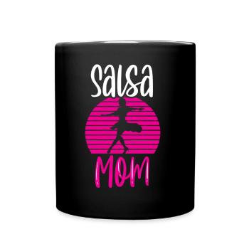 Salsa Mama Dancers Dancing Dance Hobby - Full Colour Mug - black - Front