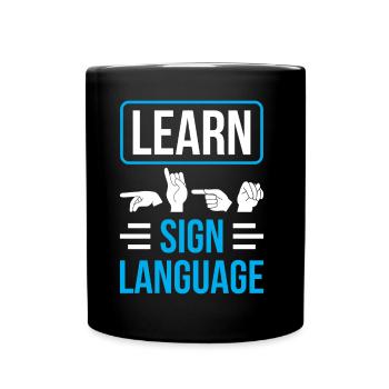 Gebärdensprache Lernen Gestik Gebärden Awareness - Tasse einfarbig - Schwarz - Vorne