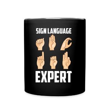 Gebärdensprache Experte Awareness Gestik Gebärden - Tasse einfarbig - Schwarz - Vorne