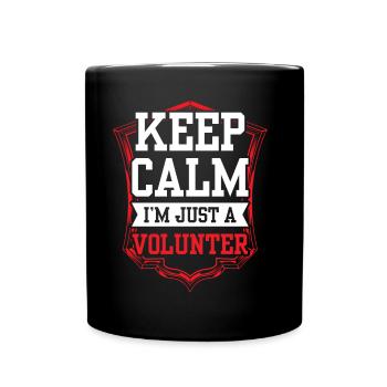 Restez calme Je ne suis qu’une profession bénévole - Mug uni - noir - Devant