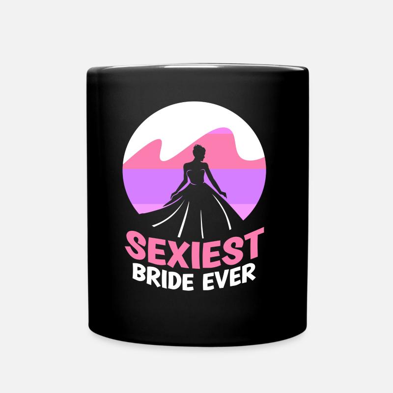 La mariée la plus sexy de tous les temps se marie - Mug uni - noir