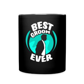 Best Groom Ever Wedding Party - Full Colour Mug - black - Front