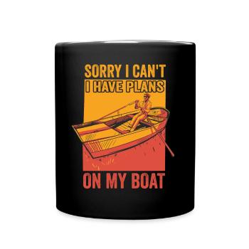 I can't I have plans for my boat hobby - Full Colour Mug - black - Front