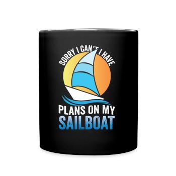 I have plans on my sailboat hobby sorry - Full Colour Mug - black - Front