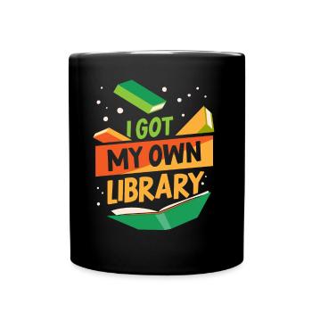 Ich Habe Meine Eigene Bibliothek Bibliothekar - Tasse einfarbig - Schwarz - Vorne
