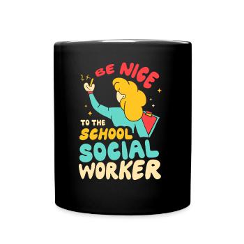 Be nice to the school social worker profession school - Full Colour Mug - black - Front