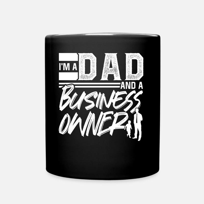 Ich Bin Ein Vater Und Ein Geschäftsinhaber CEO - Tasse einfarbig - Schwarz
