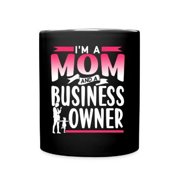 Je suis mère et propriétaire d’entreprise - Mug uni - noir - Devant