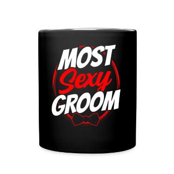Sexy Groom Wedding Sayings Wedding Party - Full Colour Mug - black - Front