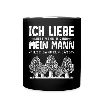 Pilzsammler Spruch Lustig Pilz - Tasse einfarbig - Schwarz - Vorne