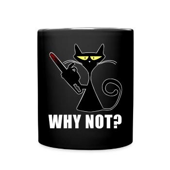 Pourquoi ne pas | Halloween, chat, drôles de dictons - Mug uni - noir - Devant