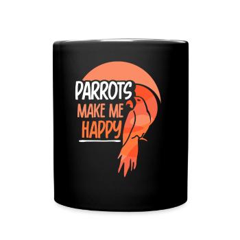 Parrots make me happy animal parrot cute - Full Colour Mug - black - Front