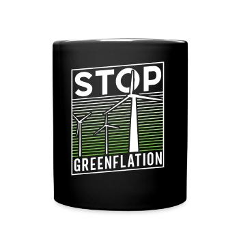 Greenflation Stop Energy Green Inflation - Full Colour Mug - black - Front