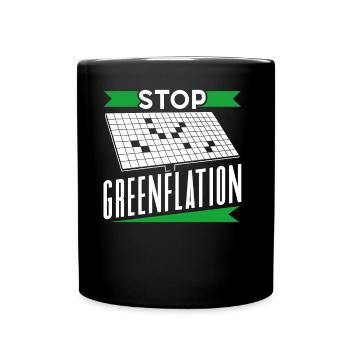Greenflation Stop Green Inflation Energy - Full Colour Mug - black - Front