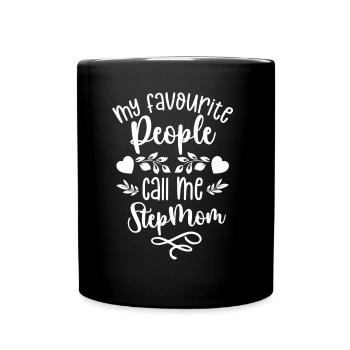 Meine Lieblingsmenschen Nennen Mich Stiefmutter - Tasse einfarbig - Schwarz - Vorne