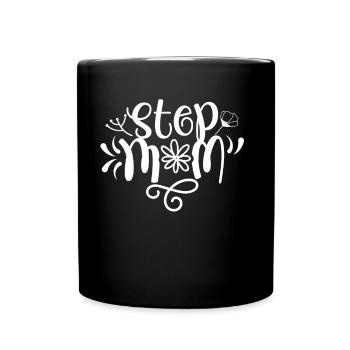 Stepmother Foster Mother Stepmother - Full Colour Mug - black - Front