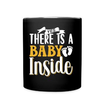 Ja Da Ist Ein Baby Drin Baby Inside Schwanger Süß - Tasse einfarbig - Schwarz - Vorne