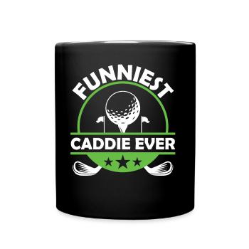 The funniest caddy ever Golfing Golf - Full Colour Mug - black - Front