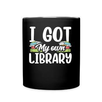 Ich Habe Meine Eigene Bibliothek Bibliothekar - Tasse einfarbig - Schwarz - Vorne