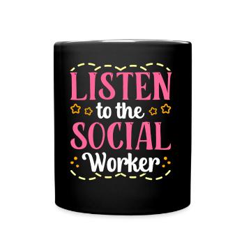 Ecoutez l’école de profession de travailleur social de l’école - Mug uni - noir - Devant