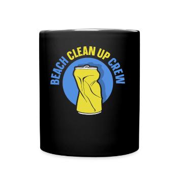 Beach Clean Up Team Beach Beach Cleaning - Full Colour Mug - black - Front