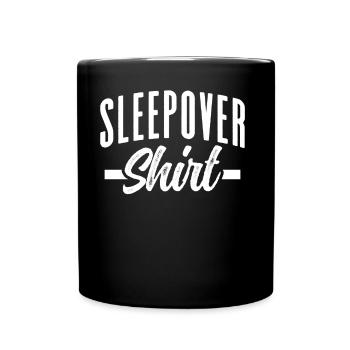 Sleepover Shirt Übernachtung Party Übernachten - Tasse einfarbig - Schwarz - Vorne