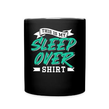 Das Ist Mein Sleepover Shirt Übernachten Party - Tasse einfarbig - Schwarz - Vorne