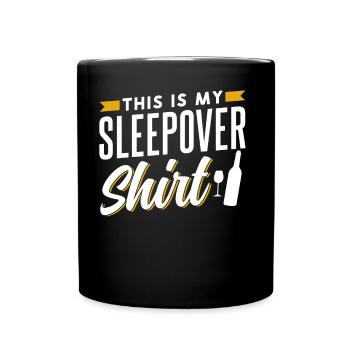 Das Ist Mein Sleepover Shirt Party Übernachten - Tasse einfarbig - Schwarz - Vorne