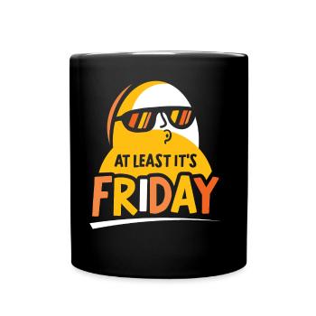 At least it's finally sarcastic Friday - Full Colour Mug - black - Front