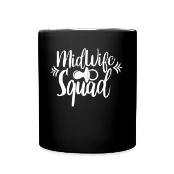 Hebammen Team Hebamme Beruf Geburtshilfe Sprüche - Tasse einfarbig - Schwarz - Vorne
