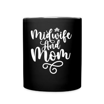 Hebamme Und Mutter Hebammen Geburtshilfe Beruf - Tasse einfarbig - Schwarz - Vorne
