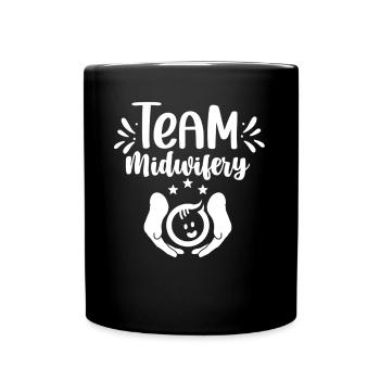 Team Geburtshilfe Sprüche Beruf Hebammen Hebamme - Tasse einfarbig - Schwarz - Vorne