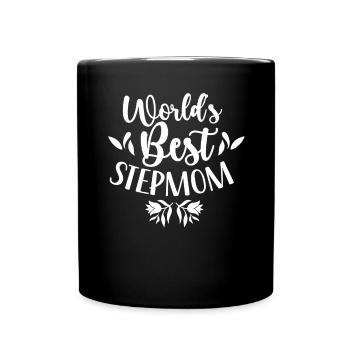 Die Beste Stiefmutter Der Welt Kind Ziehmutter - Tasse einfarbig - Schwarz - Vorne