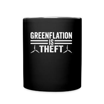 Greenflation is theft energy inflation green - Full Colour Mug - black - Front