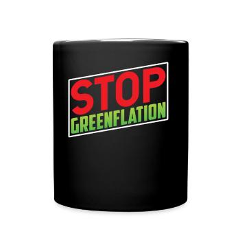 Greenflation Stop à l’inflation de l’énergie verte - Mug uni - noir - Devant