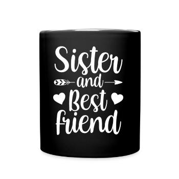 Sister And Best Friend Freund Schwester Team - Full Colour Mug - black - Front