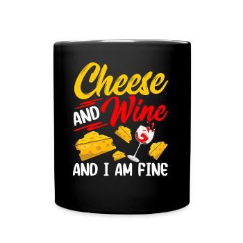 Käse Und Wein Und Es Geht Mir Gut Liebhaber Liebe - Tasse einfarbig - Schwarz - Vorne