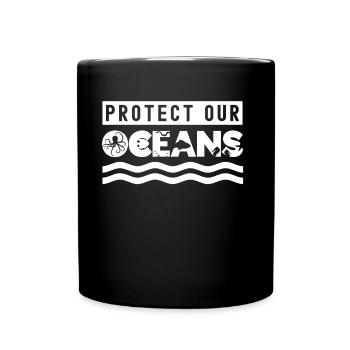 Protects our oceans Ocean Protection Sea Sea - Full Colour Mug - black - Front